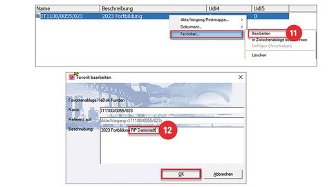 Der erste Screenshot zeigt den ausgewählten Vorgang „2023 Fortbildung“ mit ausgeklapptem Kontextmenü, in dem der Unterpunkt „Favoriten“ und dessen Untermenüpunkt „Bearbeiten“ rot umrahmt und mit der Ziffer 11 versehen sind. Der zweite Screenshot zeigt das Kontextmenü „Favoriten bearbeiten“. Im Feld „Beschreibung“ ist die Bezeichnung „2023 Fortbildung RP Darmstadt“ rot umrahmt und mit der Ziffer 12 versehen.