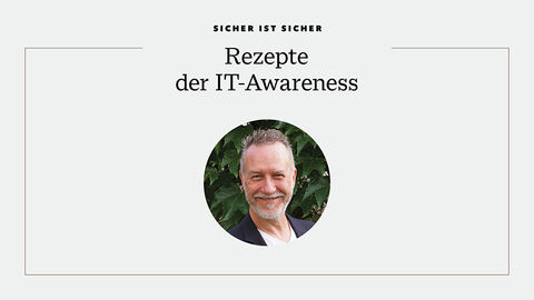 Porträtfoto von Albrecht Weiser, dem Autor des Kolumnenbeitrags „Rezepte der IT-Awareness“